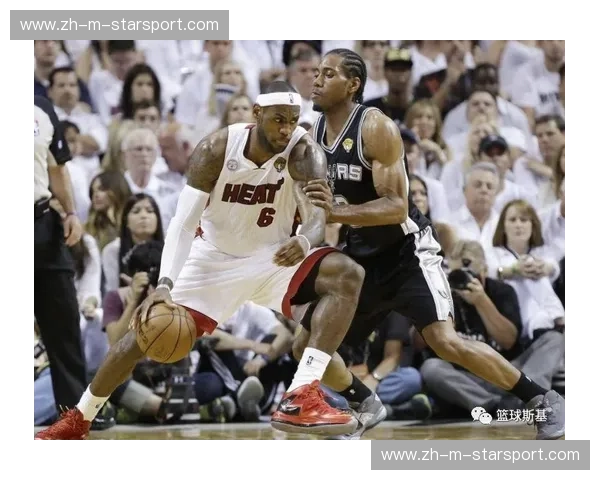 重温巅峰:为什么热火vs马刺总决赛录像,是每个篮球迷必看的永恒经典?